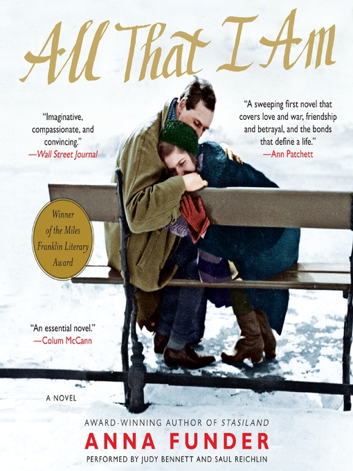 Title details for All That I Am by Anna Funder - Wait list